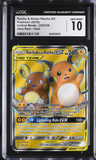 Raichu & Alolan Raichu GX - CGC 10