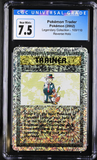 Pokemon Trader - Legendary Collection - CGC 7.5